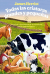 TODAS LAS CRIATURAS GRANDES Y PEQUEÑAS 1