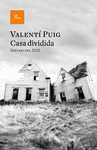 CASA DIVIDIDA ( DIETARI DEL 2022 )