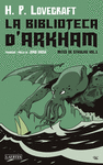 BIBLIOTECA D´ARKHAM, LA (MITES DE CTHULHU VOL.1)