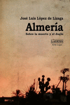 ALMERÍA (SOBRE LA MUERTE Y EL DUELO)