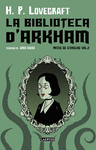 BIBLIOTECA D´ARKHAM, LA (MITES DE CTHULHU VOL. 2)