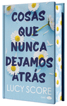 COSAS QUE NUNCA DEJAMOS ATRÁS (EDICIÓN ESPECIAL CON CANTOS PINTADOS)