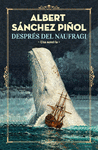 DESPRÉS DEL NAUFRAGI ( UNA NOVEL·LA )