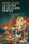 CIUTAT DE LES LLUMS MORTES, LA ( PREMI NADAL 2026 )