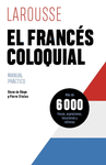 FRANCES COLOQUIAL, EL (MANUAL PRACTICO)