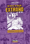DOCTOR EXTRAÑO. EL HECHICERO DE LAS MIL CARAS