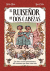 RUISEÑOR DE DOS CABEZAS, EL