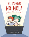 PORNO NO MOLA, EL. Y AHORA ENTENDERAS POR QUE (MENSTRUITA)