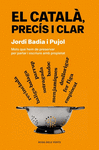 CATALÀ, EL. PRECIS I CLAR