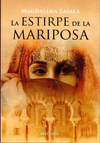 ESTIRPE DE LA MARIPOSA, LA