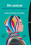 SIN AZUCAR (UNA MUJER OCCIDENTAL EN MARRUECOS)