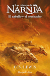 CRÓNICAS DE NARNIA 3, LAS. EL CABALLO Y EL MUCHACHO