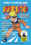 POSA'T A PROVA AMB NARUTO ( CELEBRA EL TEU ANIVERSARI AMB NARUTO )