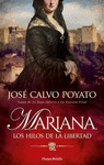 MARIANA. LOS HILOS DE LA LIBERTAD