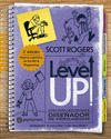 LEVEL UP! GUÍA PARA SER UN GRAN DISEÑADOR DE VIDEOJUEGOS