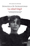 EDAD FRÁGIL, LA