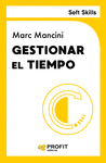GESTIONAR EL TIEMPO (HABILIDADES DIRECTIVAS)