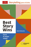 BEST STORY WINS (GANA EL MEJOR RELATO)