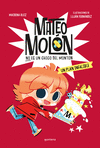 MATEO MOLON 3 (NO ES UN CHICO DEL MONTON) UN PLAN INFALIBLE