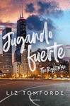 JUGANDO FUERTE (THE RIGHT MOVE)