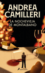 NOCHEVIEJA DE MONTALBANO (COMISARIO MONTALBANO 6), LA