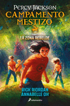 CAMPAMENTO MESTIZO 1 - LA ZONA REBELDE