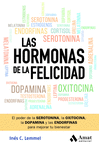HORMONAS DE LA FELICIDAD, LAS