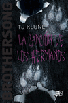 CANCIÓN DE LOS HERMANOS, LA