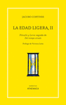 EDAD LIGERA, II, LA