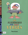ALIENÍGENAS NO SON VERDES, LOS