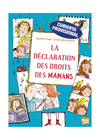 DECLARACIÓN DE LOS DERECHOS DE LAS MAMÁS, LA