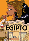 ANTIGUO EGIPTO, EL (HISTORIA ILUSTRADA)
