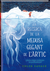 RECERCA DE LA MEDUSA GEGANT DE L'ÀRTIC, LA