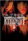 TO YOUR ETERNITY VOL.19