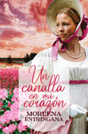 CANALLA EN MI CORAZÓN, UN