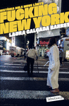 FUCKING NEW YORK (HISTORIA DELS MEUS LIMITS)