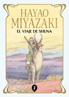VIAJE DE SHUNA (ED. TAPA BLANDA), EL