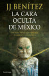 CARA OCULTA DE MÉXICO, LA