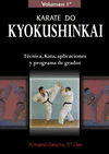 KARATE DO KYOKUSHINKAI VOL.1. TECNICA, KATA, APLICACIONES Y PROGRAMA D