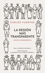 REGION MAS TRANSPARENTE, LA (EDICION CONMEMORATIVA RAE + ASOCIACION ACADEMIAS DE LA LENGUA ESPAÑOLA)