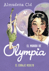 CORAJE OCULTO, EL (EL MUNDO DE OLYMPIA Nº 4)