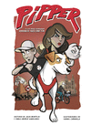 PIPPER Nº 1. PIPPER Y LA MISTERIOSA ORDEN SECRETA