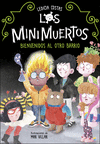 BIENVENIDOS AL OTRO BARRIO (LOS MINIMUERTOS Nº 1)