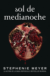 SOL DE MEDIANOCHE (SAGA CREPÚSCULO Nº 5)