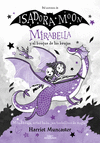MIRABELLA Y EL BOSQUE DE LAS BRUJAS (MIRABELLA Nº 4)