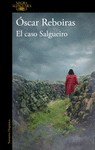 CASO SALGUEIRO, EL ( GANADOR DEL PREMIO DE NOVELA GALICIA RURAL )