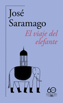 VIAJE DEL ELEFANTE, EL (60 ANIVERSARIO)