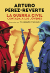 GUERRA CIVIL CONTADA A LOS JÓVENES, LA