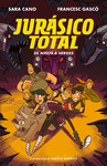 DE NIÑOS A HÉROES (SERIE JURÁSICO TOTAL Nº 3)