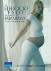 EL EJERCICIO FÍSICO DURANTE EL EMBARAZO